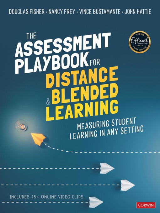 Title details for The Assessment Playbook for Distance and Blended Learning by Douglas Fisher - Available